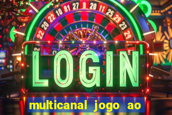 multicanal jogo ao vivo grêmio